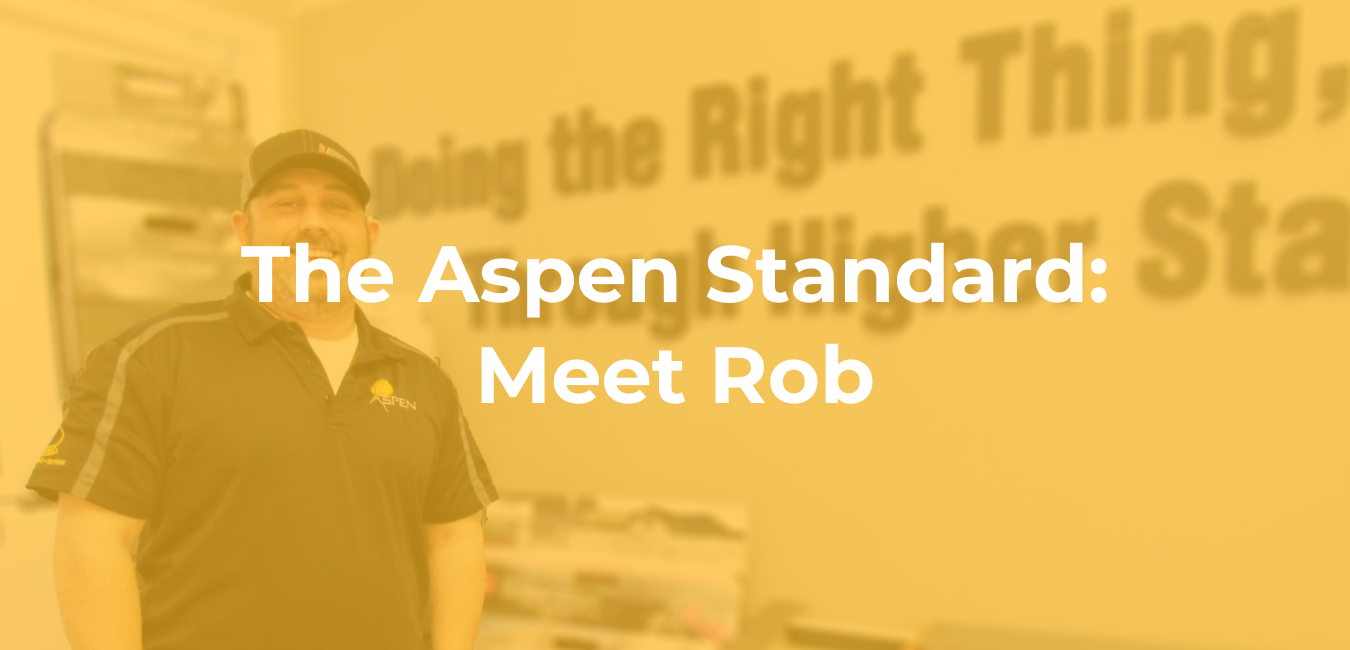 The Aspen Standard: Meet Rob