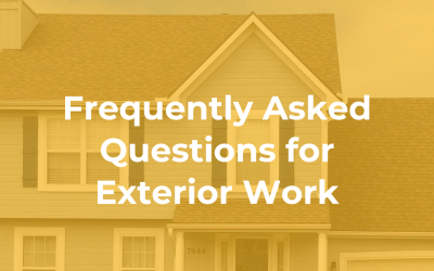 Frequently Asked Questions for Exterior Work