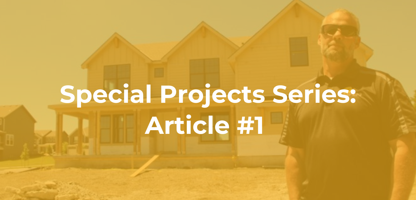Special Projects Series: Article #1