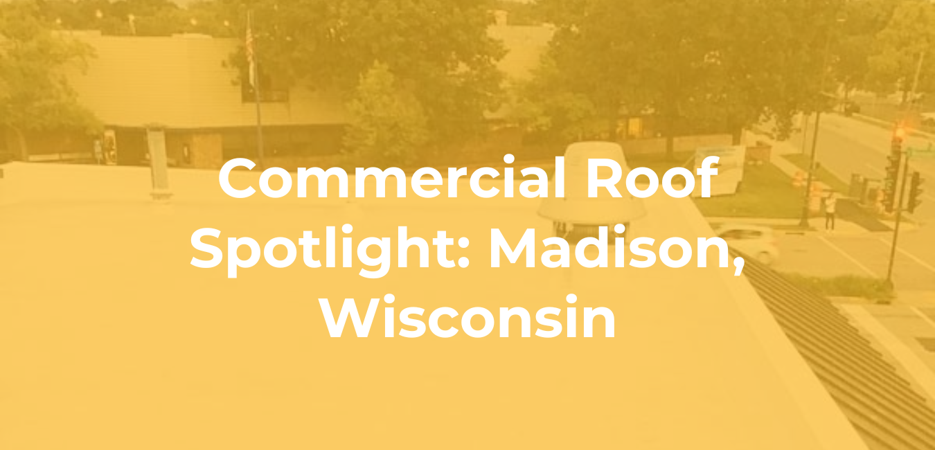 Commercial-Roof-Spotlight-Madison-Wisconsin