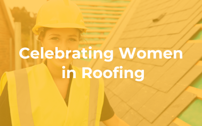 Celebrating Women in Roofing
