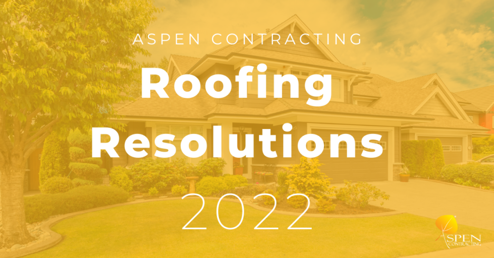 Roofing Resolutions 2022