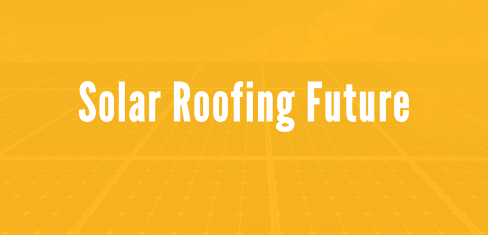 The future of solar roofing
