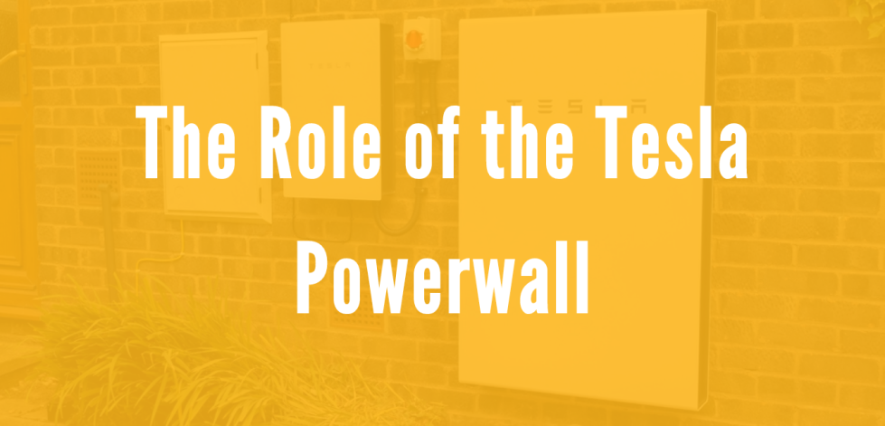 The Role of Tesla Powerwall