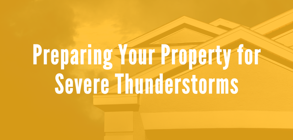 Preparing Your Property for Severe Thunderstorms