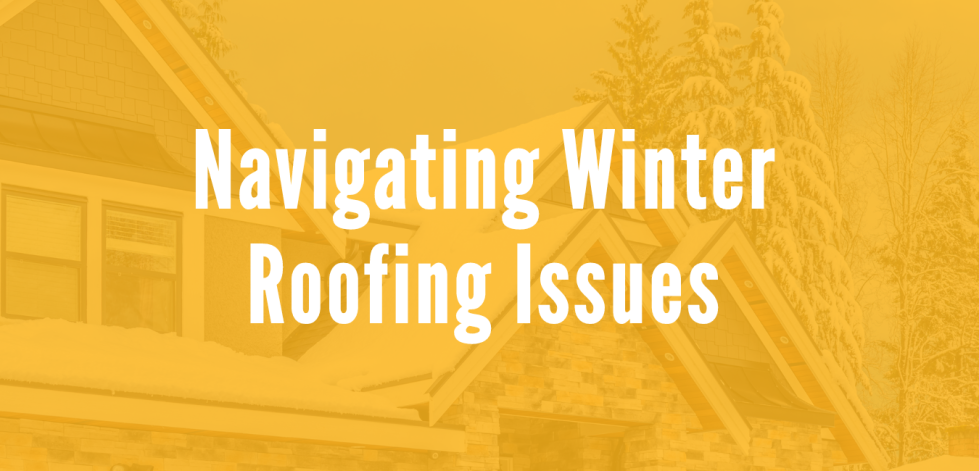 Navigating the Chill: Common Winter Roofing Issues