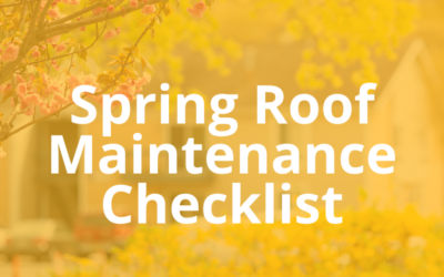 Spring Roof Maintenance Checklist