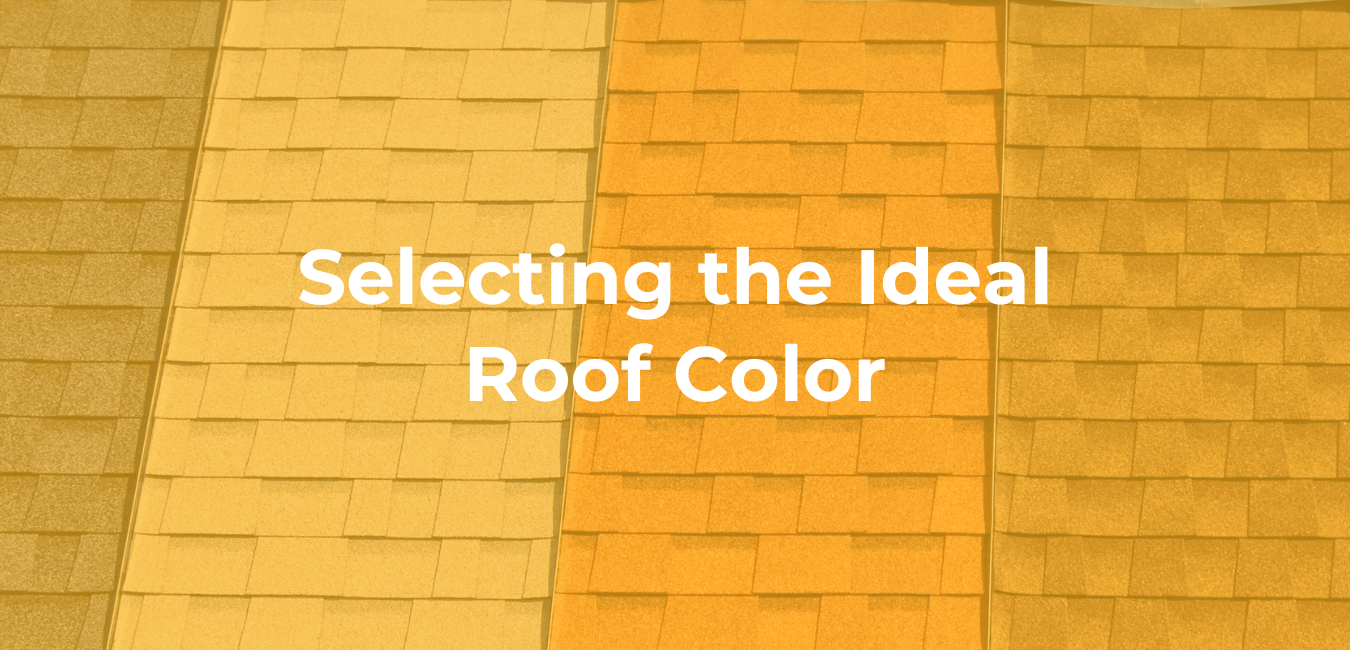 Selecting the Ideal Roof Color