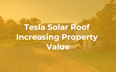 Tesla Solar Roof Increasing Property Value