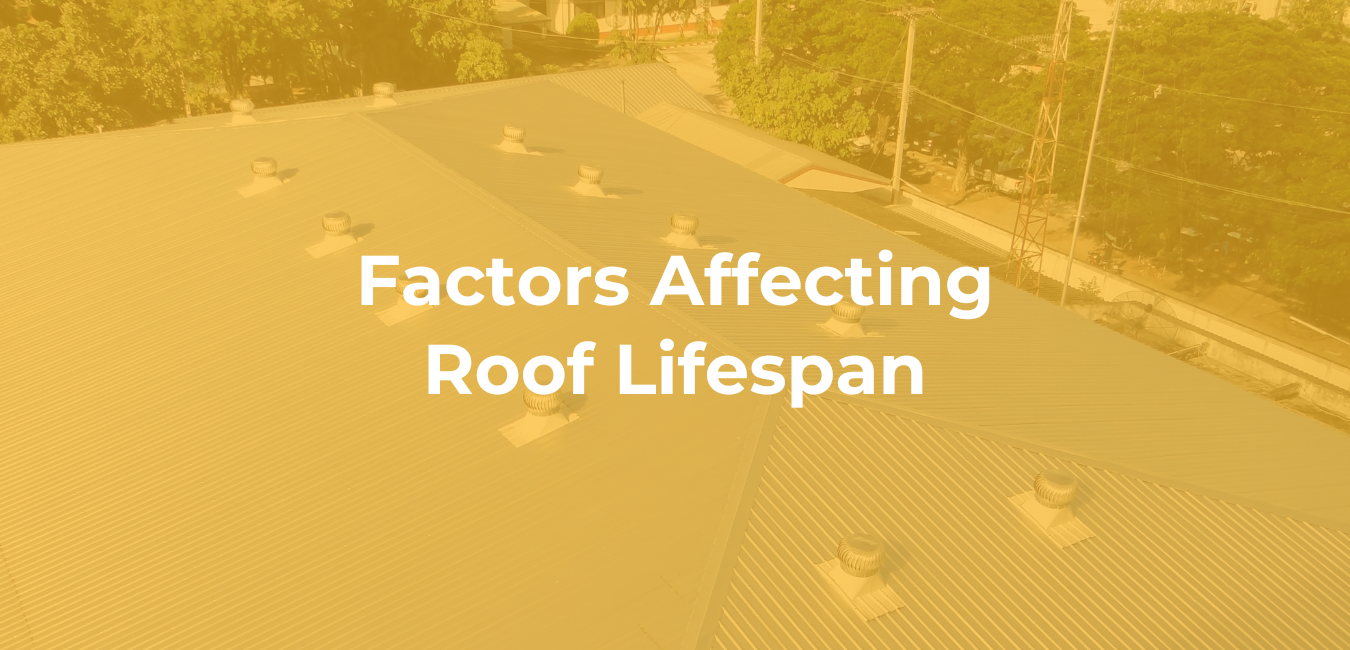 Factors Affecting Roof Lifespan