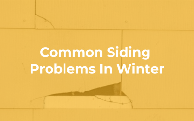 Common Siding Problems in Winter