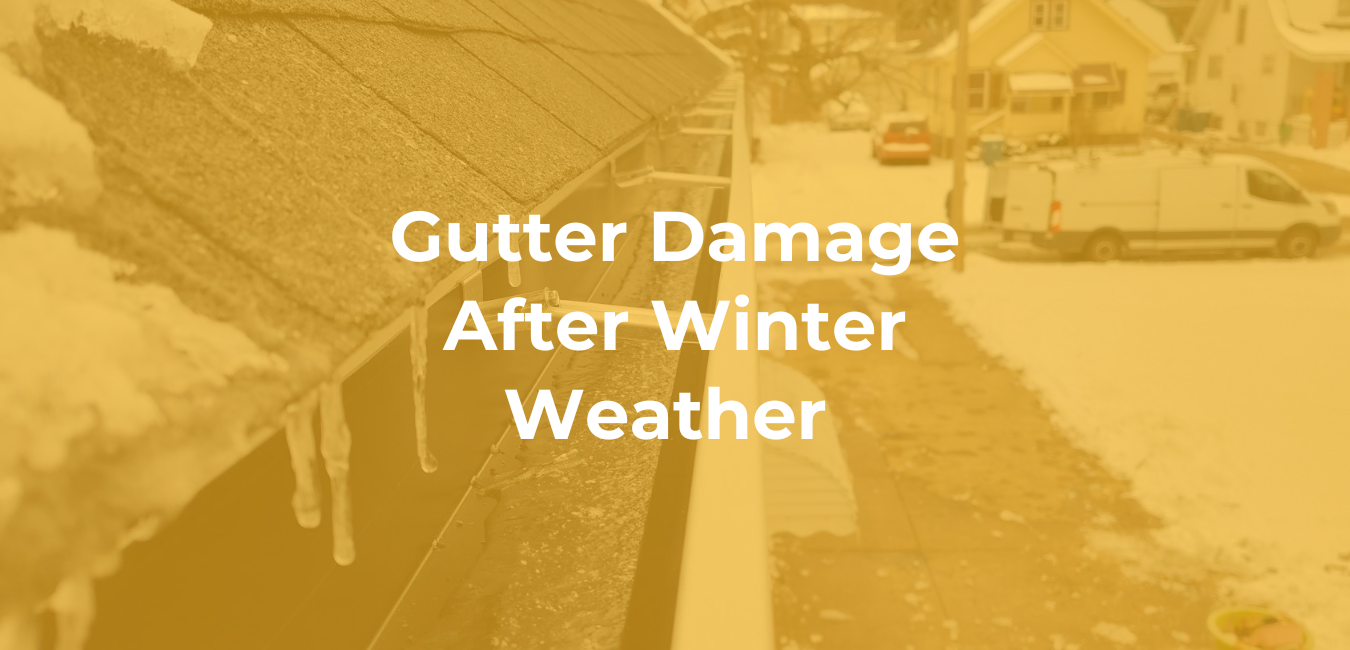 Gutter Damage After Winter Weather