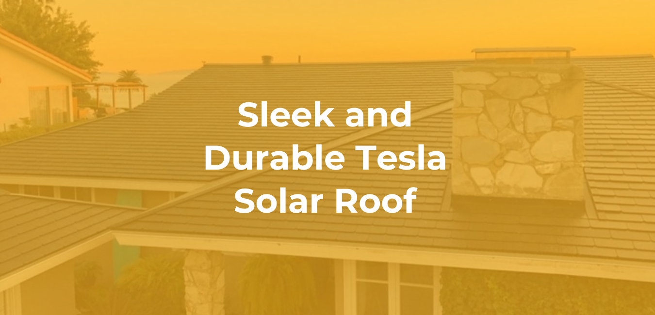 Sleek and Durable Tesla Solar Roof