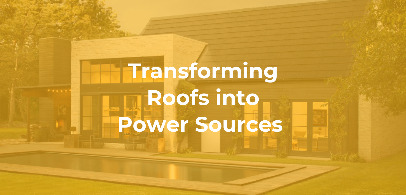 Transforming Roofs into Power Sources