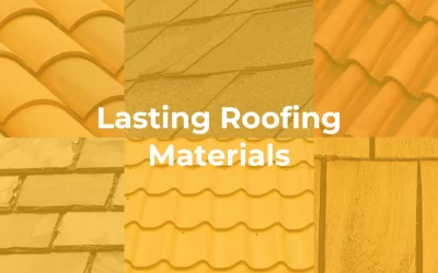 Lasting Roofing Materials