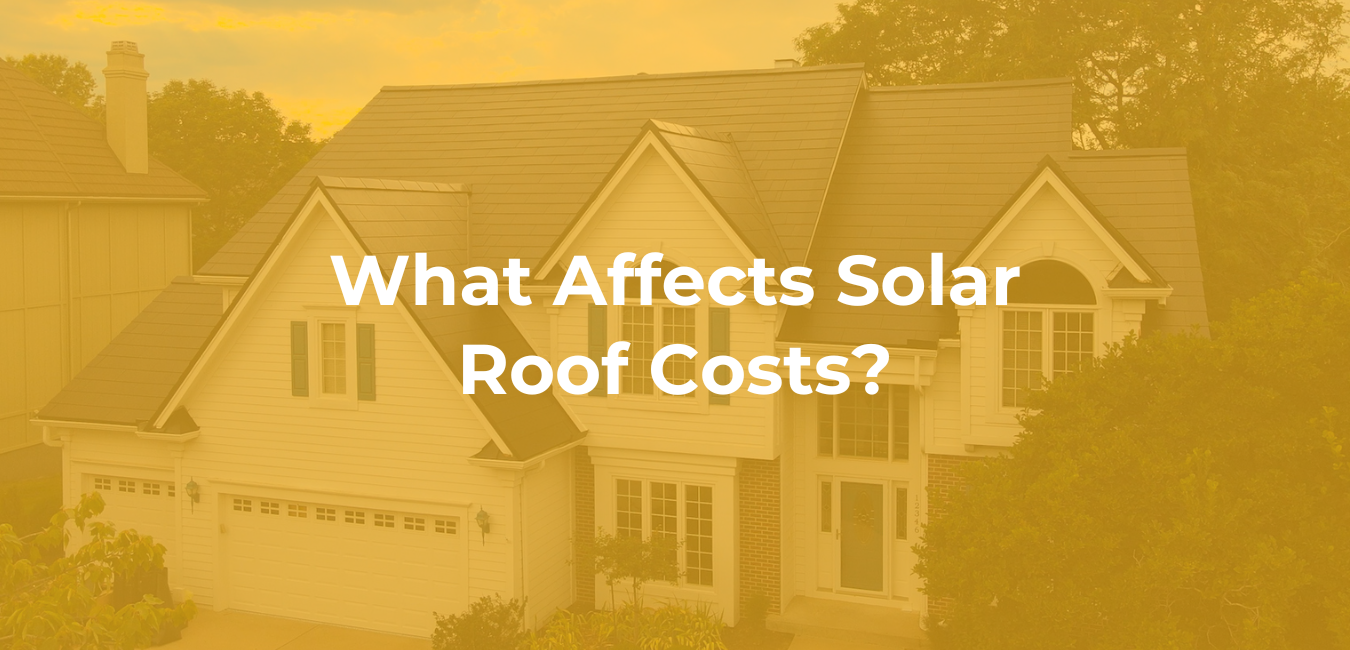 What Affects Solar Roof Costs