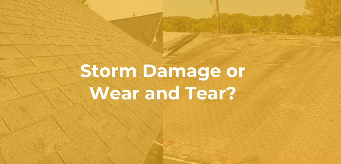Storm Damage or Wear and Tear?