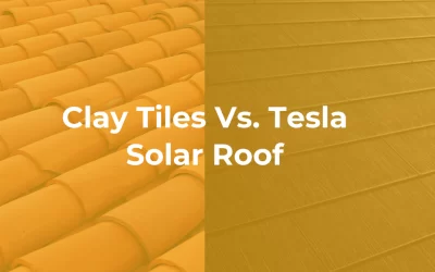 Clay Tiles Vs. Tesla Solar Roof