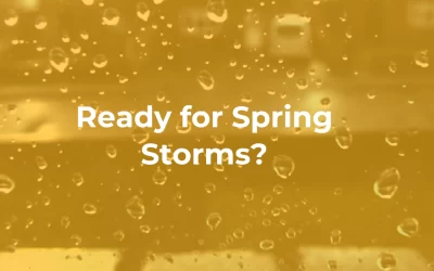 Ready for Spring Storms?