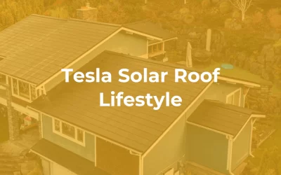 Tesla Solar Roof Lifestyle